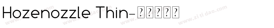 Hozenozzle Thin字体转换